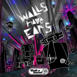 V/A Walls Have ears - 21 Years Of Wall Of Sound 2CD