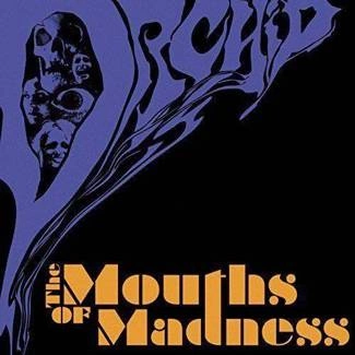 ORCHID The Mouths Of Madness CD