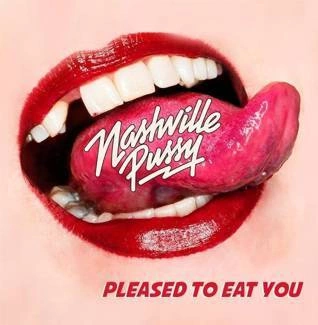 NASHVILLE PUSSY Pleased To Eat You CD DIGIPAK