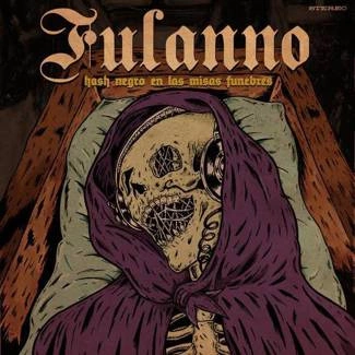 FULANNO Hash Negro En Las Misas Funebres LP