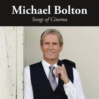 BOLTON, MICHAEL Songs Of Cinema CD