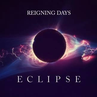 REIGNING DAYS Eclipse CD