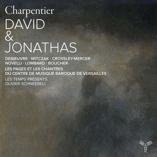 CHARPENTIER David Et Jonathas H 490 Les Temps Presents Schneebeli Les Pages Du Centre De Musique Baroque De Versailles Les Chantres Du Centre De Musique Baroque De Versailles 2CD DIGIPAK