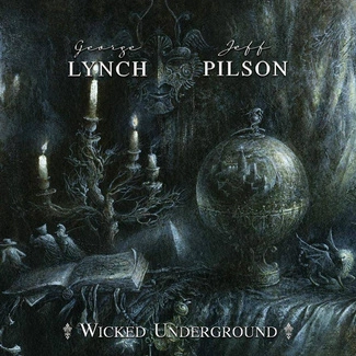 LYNCH, GEORGE & JEFF PILSON Wicked Underground CD