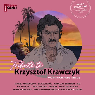 VARIOUS Tribute To Krzysztof Krawczyk. Urbanski Orkiestra I Goscie CD