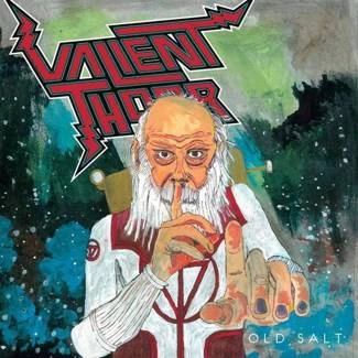 VALIENT THORR Old Salt Limited Edition CD DIGIPAK