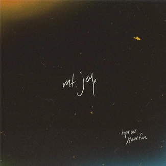 MT. JOY Hope We Have Fun CD