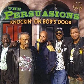 PERSUASIONS, THE Knockin On Bob'S Door CD