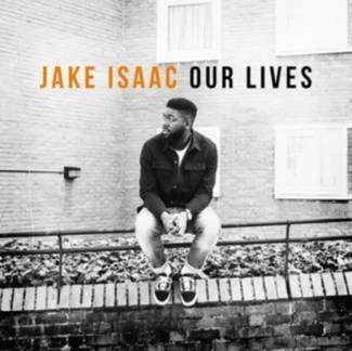 ISAAC, JAKE Our Lives CD