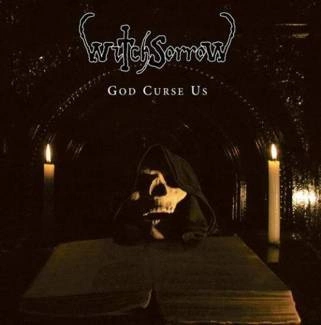 WITCHSORROW God Curse Us CD