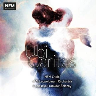 NARODOWE FORUM MUZYKI Ubi Caritas CD