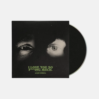 GLASS ANIMALS I Love You So F***ing Much CD
