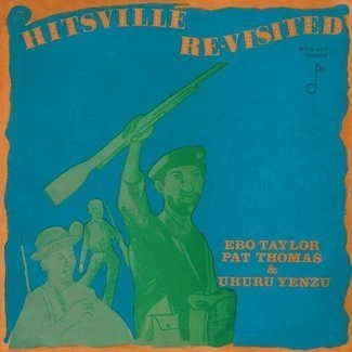 EBO TAYLOR, PAT THOMAS & UHURU YENZU Hitsville Re-Visited LP