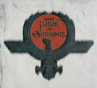 GENERAL PATTON & THE X-ECUTIONERS Joint Special Operations Task Force CD DIGIPAK