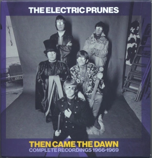 THE ELECTRIC PRUNES,They Came The Dawn Complete Recordings. CD BOX