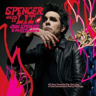 JON SPENCER & THE HITMAKERS Spencer Gets It Lit PINK LP