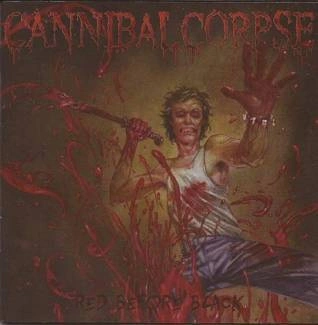 CANNIBAL CORPSE Red Before Black CD