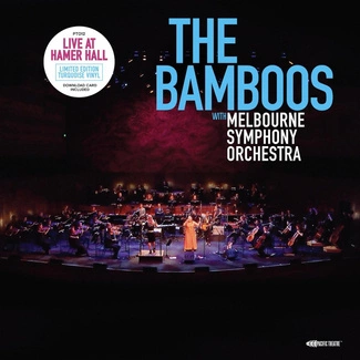 BAMBOOS, THE & MELBOURNE SYMPHONY ORCHESTRA Live At Hamer Hall, 2021 (turquoise Vinyl) LP