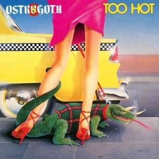 OSTROGOTH Too Hot CD