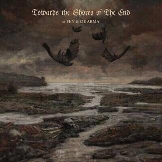 FEN & DE ARMA Towards The Shores Of The End CD DIGIPAK