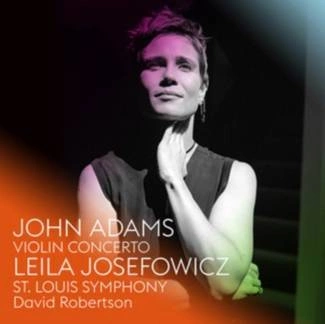 JOSEFOWICZ/ST. LOUIS SYMPHONY John Adams: Violin Concerto CD