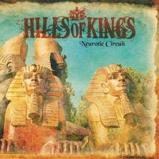 HILLS OF KINGS Neurotic Circuit CD