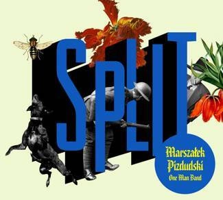 MARSZAŁEK PIZDUDSKI ONE MAN BAND Split CD