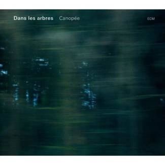 DANS LES ARBRES Canopee CD