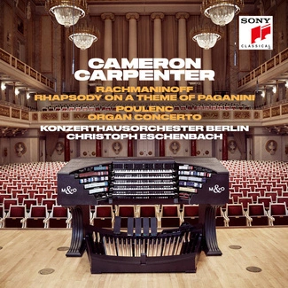 CARPENTER, CAMERON Rachmaninoff: Rhapsody On A Theme Of Paganini & Poulenc: Organ Concerto CD