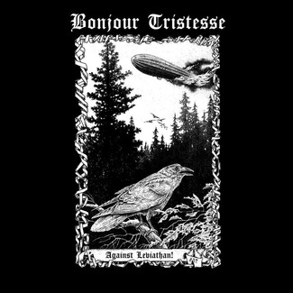 BONJOUR TRISTESSE Against Leviathan CD