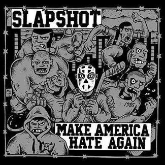 SLAPSHOT Make America Hate Again CD DIGIPAK