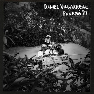 DANIEL VILLARREAL Panama '77 CD