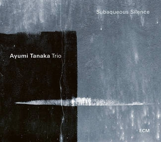 AYUMI TANAKA TRIO Subaqueous Silence CD