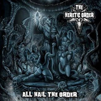 HERETIC ORDER, THE All Hail The Order CD