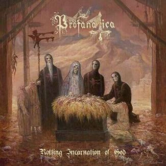 PROFANATICA Rotting Incarnation Of God CD