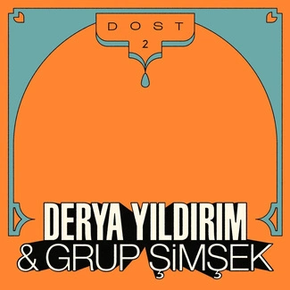 DERYA YILDIRIM & GRUP SIMSEK Dost 2 CD