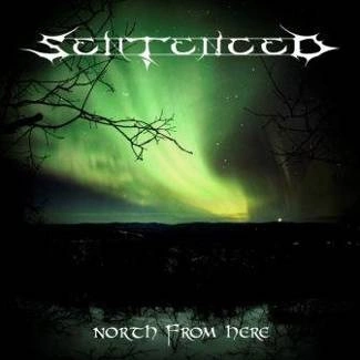 SENTENCED North From Here (re-issue + Bonus) 2CD