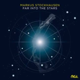 STOCKHAUSEN, MARKUS Far Into The Stars CD