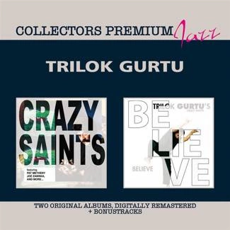 TRILOK GURTU Crazy Saints Believe 2CD DIGIPAK