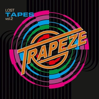 TRAPEZE Lost Tapes Vol 2 CD