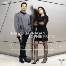 BOUNDLESS Poulenc Bernstein Weinberg Prokofiev Pablo Barragan Pacini