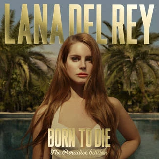 LANA DEL REY Born To Die - The Paradise Edition 2CD