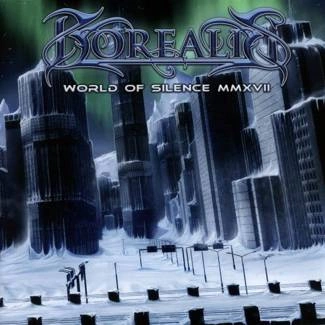BOREALIS World Of Silence MMXVII CD