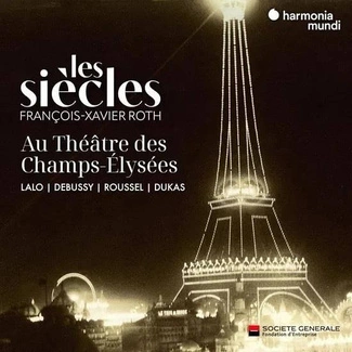 LES SIECLES FRANCOIS-XAVIER ROTH Les Siecles Au Theatre Des Champs-Elysees CD DIGIPAK