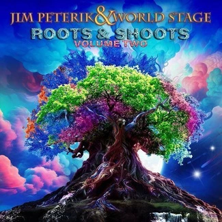 JIM PETERIK AND WORLD STAGE Roots & Shoots Vol 2 CD