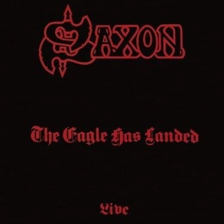 SAXON The Eagle Has Landed (LIVE - 1999 Remaster) LP