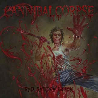 CANNIBAL CORPSE Red Before Black Lp LP