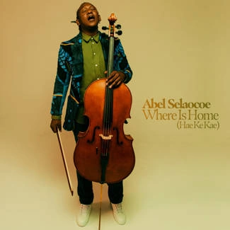 SELAOCOE, ABEL Where Is Home (hae Ke Kae) CD