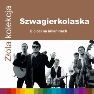 SZWAGIERKOLASKA Zlota Kolekcja CD
