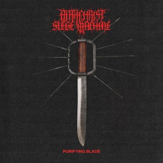 ANTICHRIST SIEGE MACHINE Purifying Blade CD